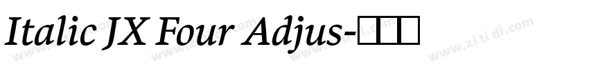 Italic JX Four Adjus字体转换